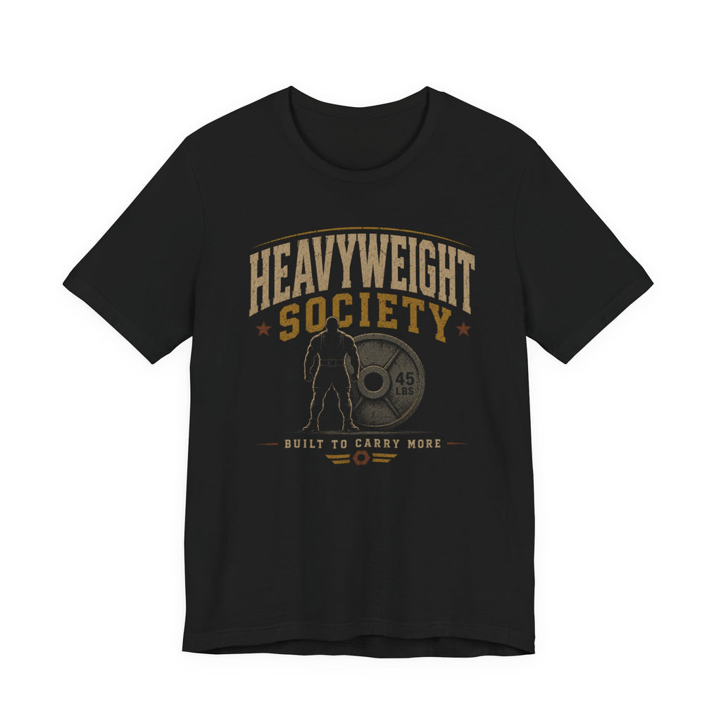 Heavyweight Society T-Shirt
