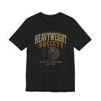 Heavyweight Society T-Shirt
