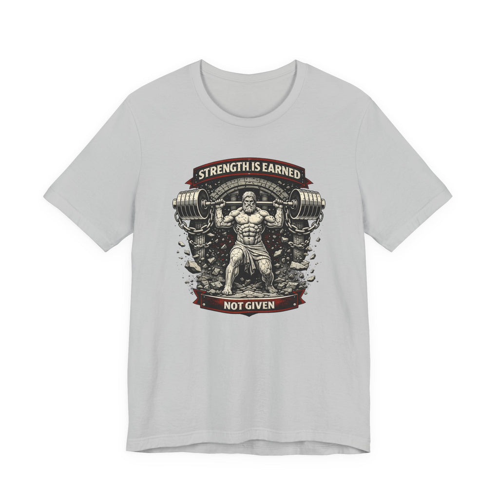 Earned Not Given T-Shirt