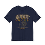 Heavyweight Society T-Shirt