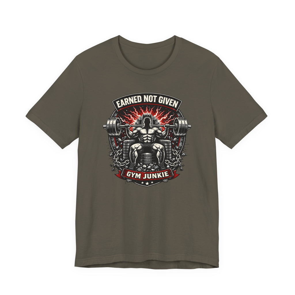 Earned Not Given Iron T-Shirt