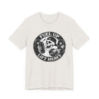 Fuel Up - Lift Heavy T-Shirt