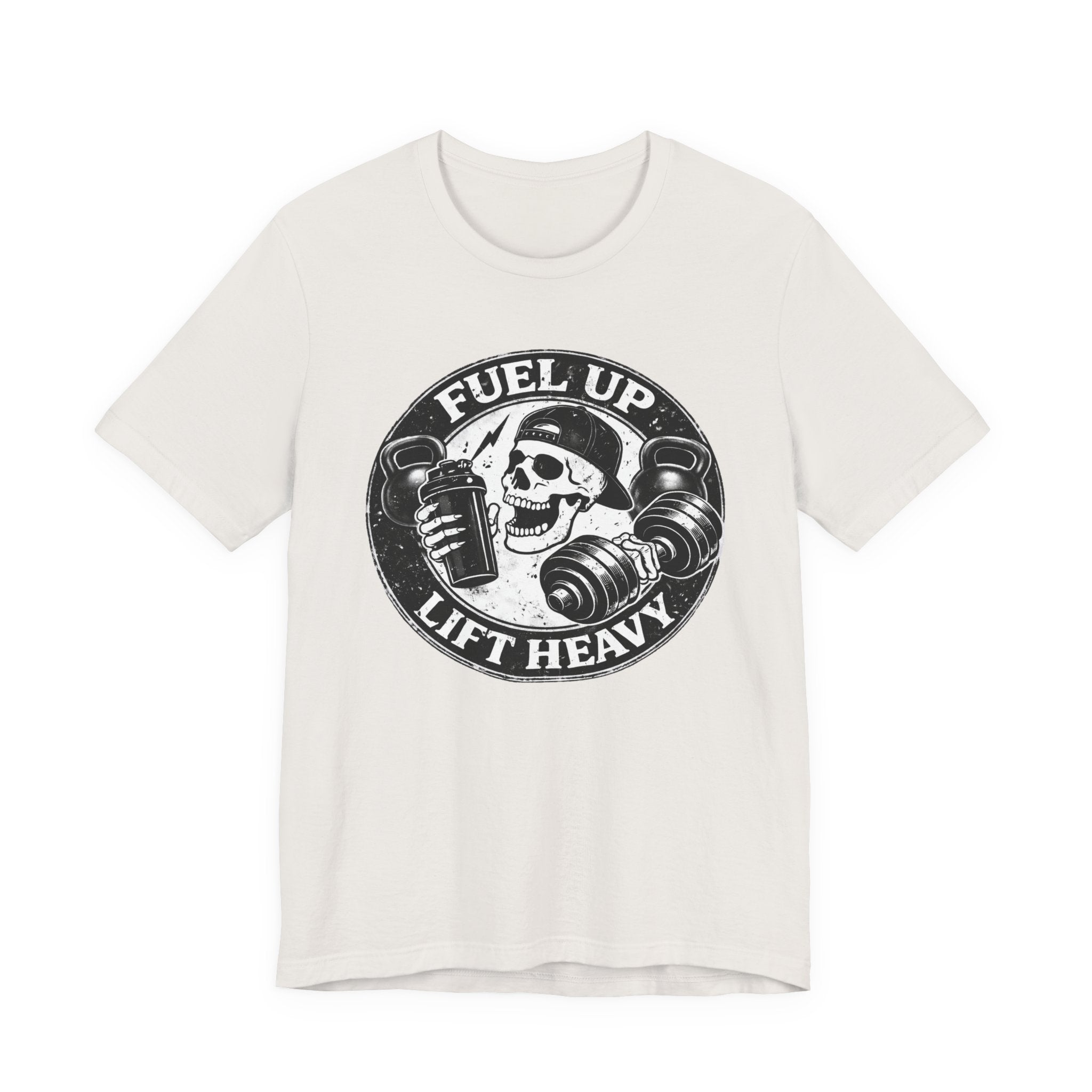 Fuel Up - Lift Heavy T-Shirt