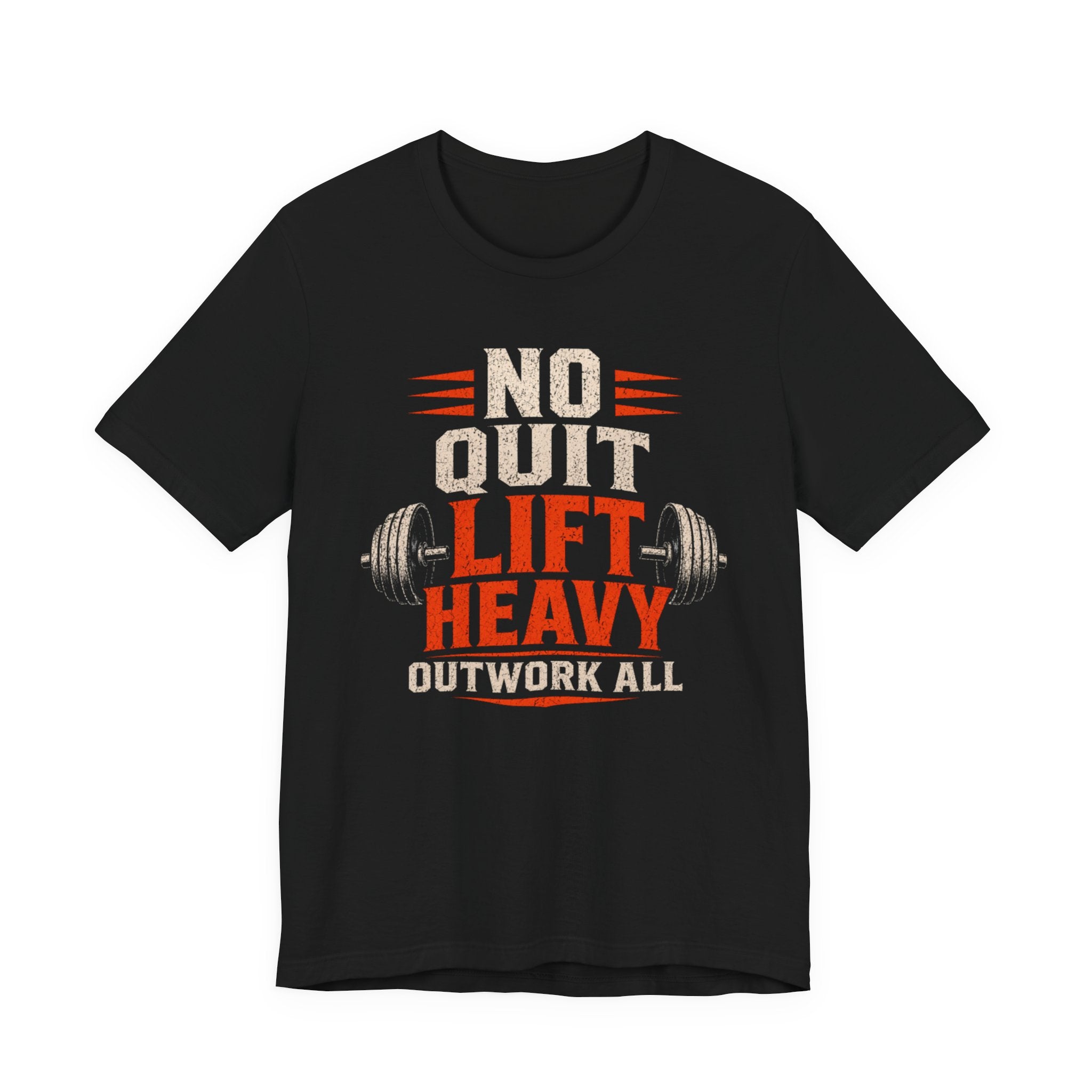 Lift Heavy No Quit T-Shirt