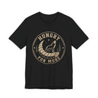 Hungry For More Wolf T-Shirt