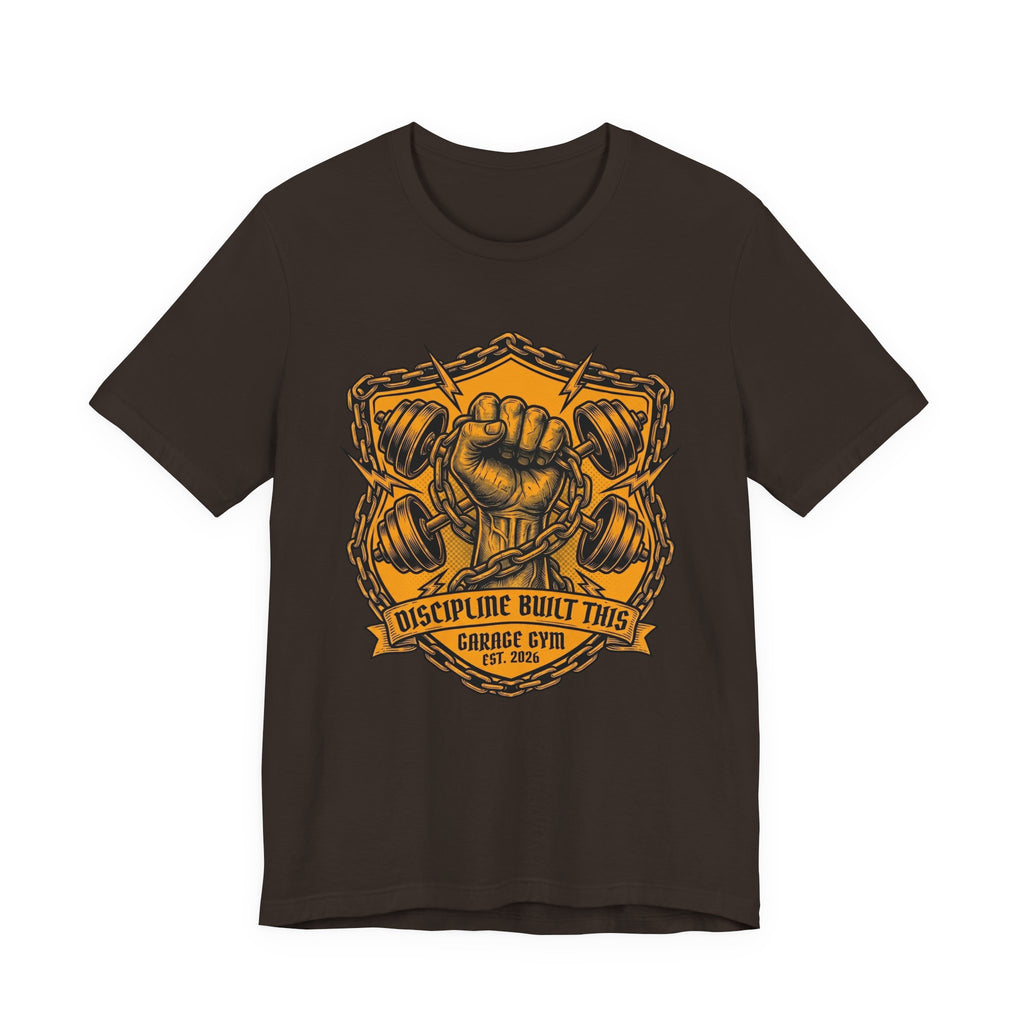 Discipline Built This — Garage Gym Fist & Dumbbells Gym T-Shirt