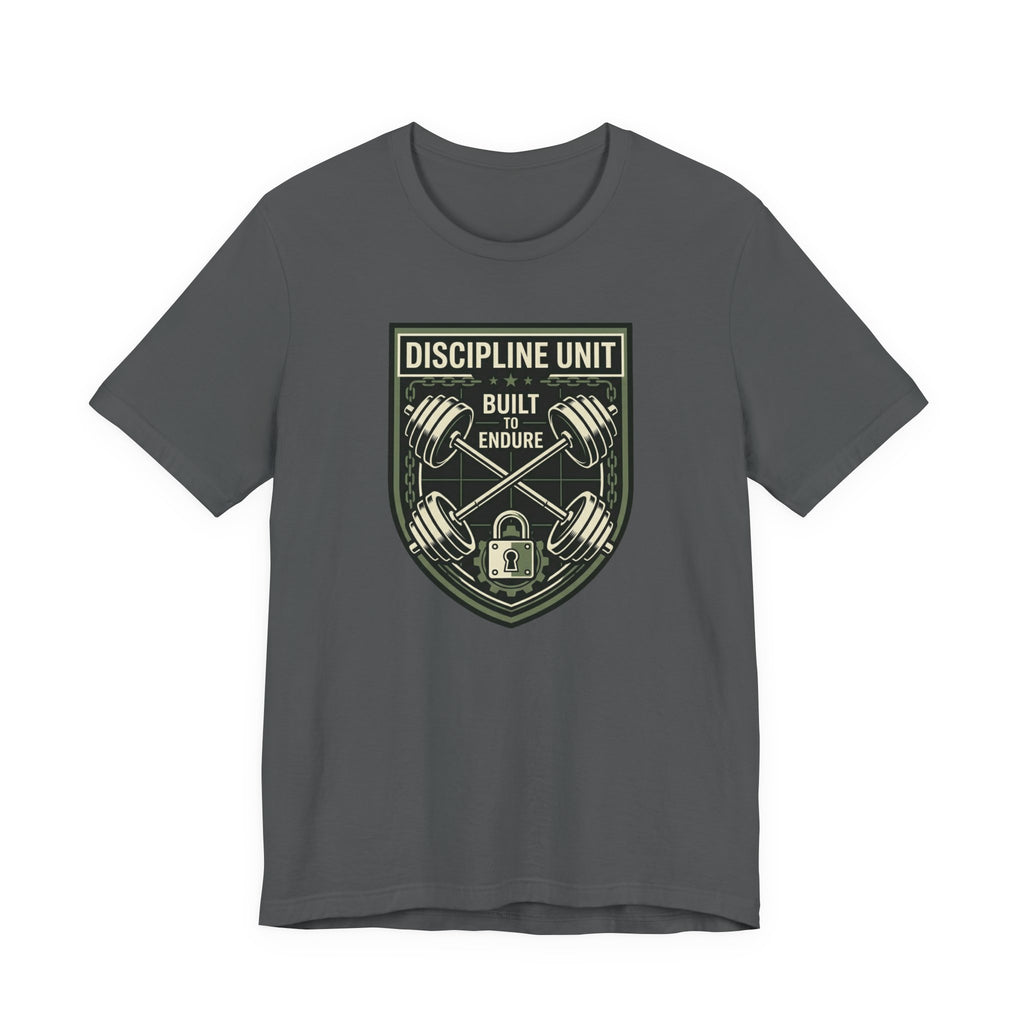 Discipline Unit - Built to Endure T-Shirt