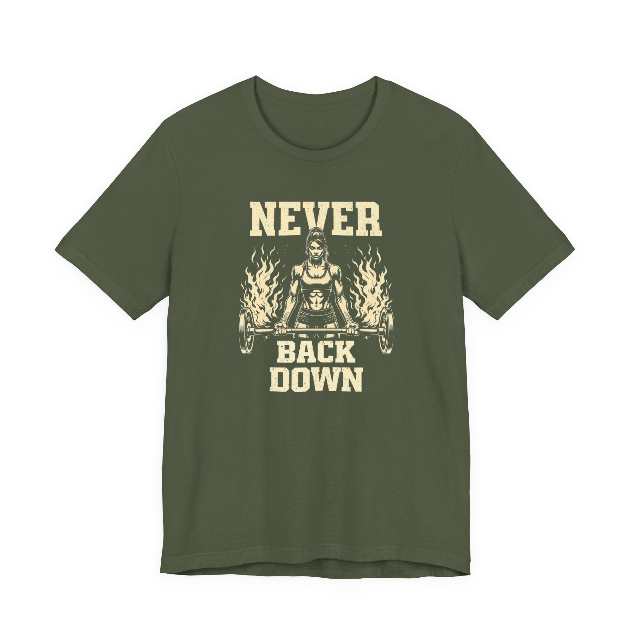 Never Back Down T-Shirt