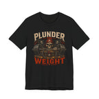 Plunder the Weight Skull Pirate Gym T-Shirt