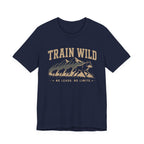 Train Wild T‑Shirt