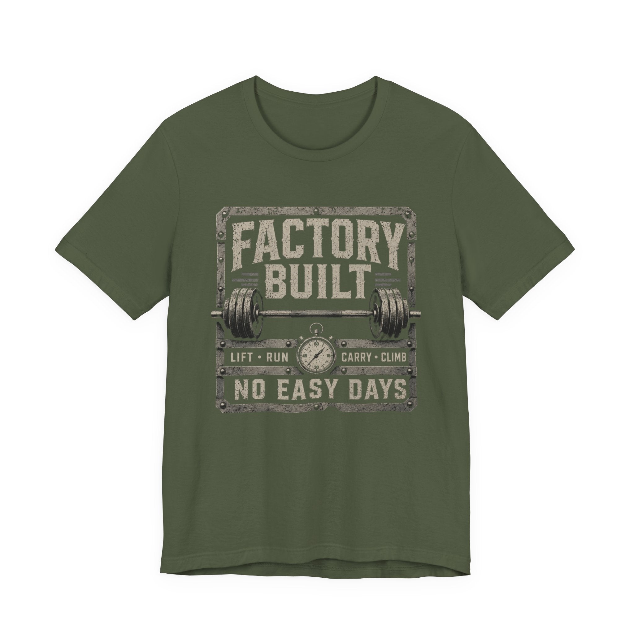 Gym T‑Shirt — "Factory Built: No Easy Days"