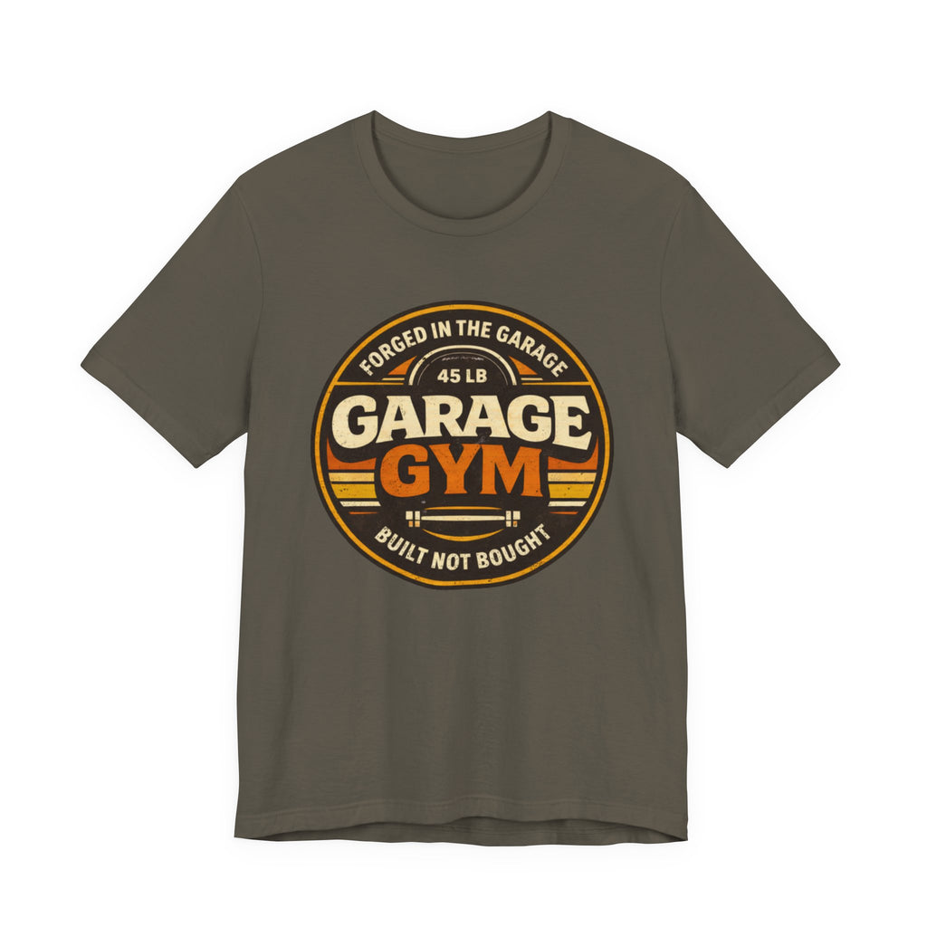 Forged In The Garage T-Shirt