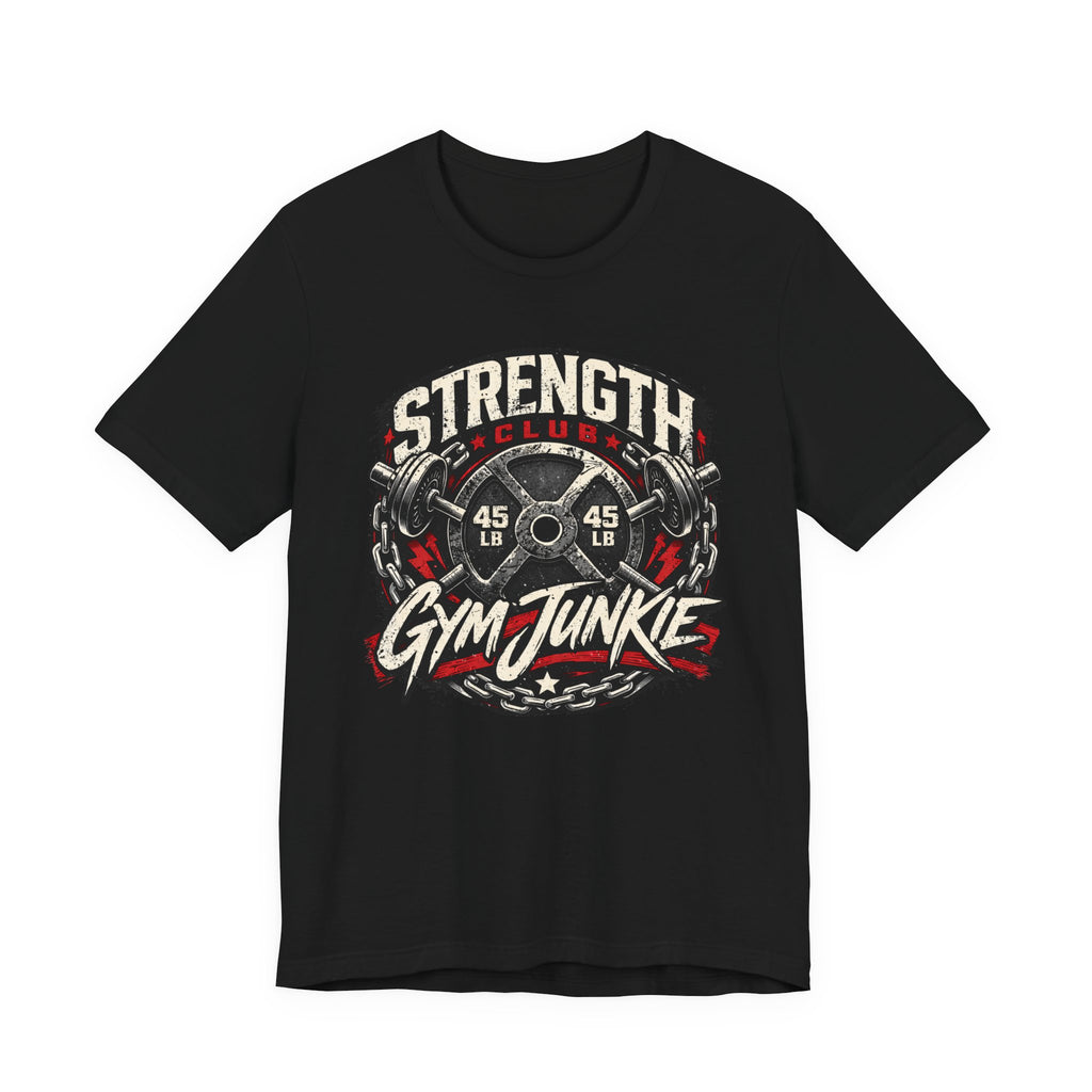 Strength Club - Gym Junkie T-Shirt
