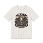 Death Before Weakness - Only The Strong Remain T-Shirt