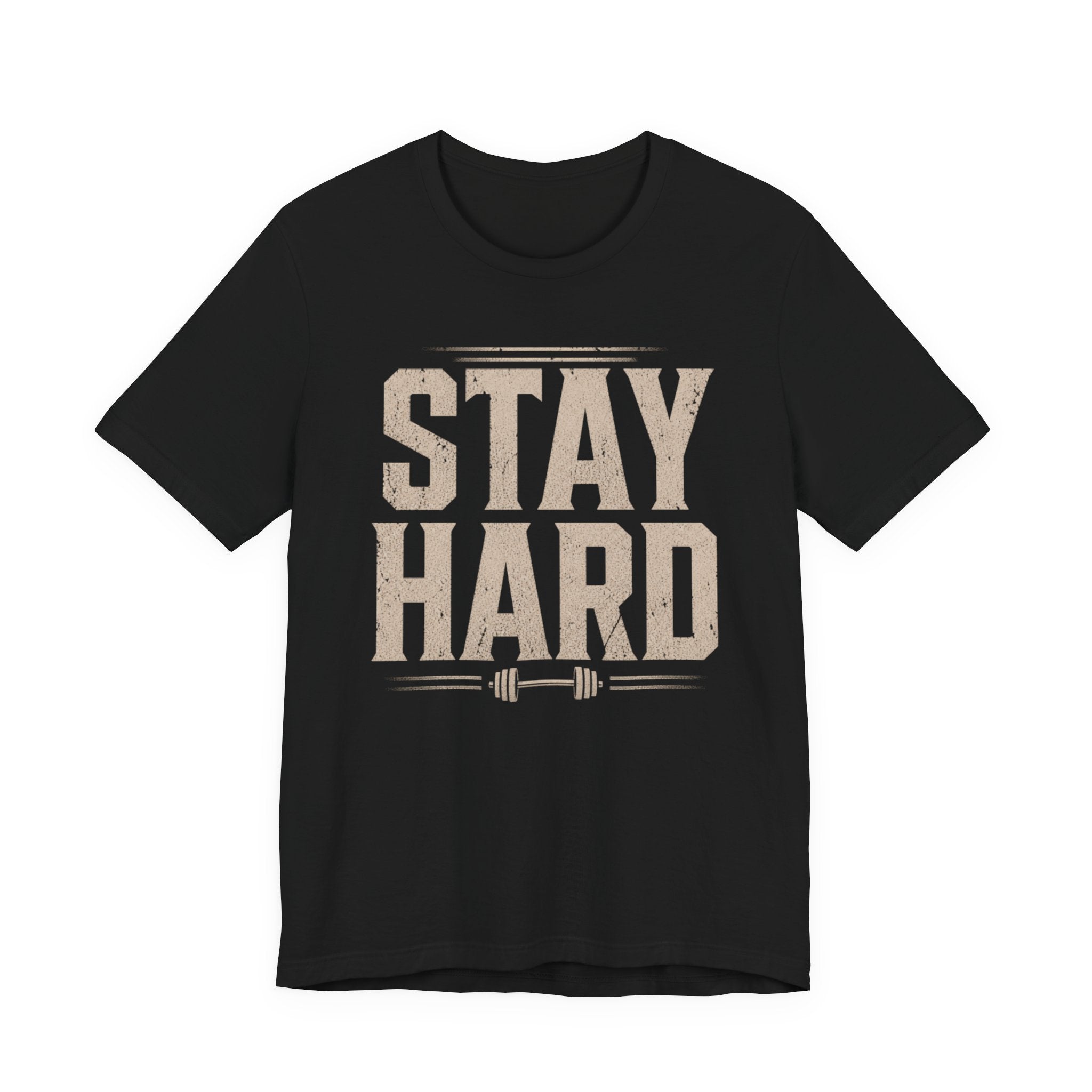 Stay Hard Gym T-Shirt
