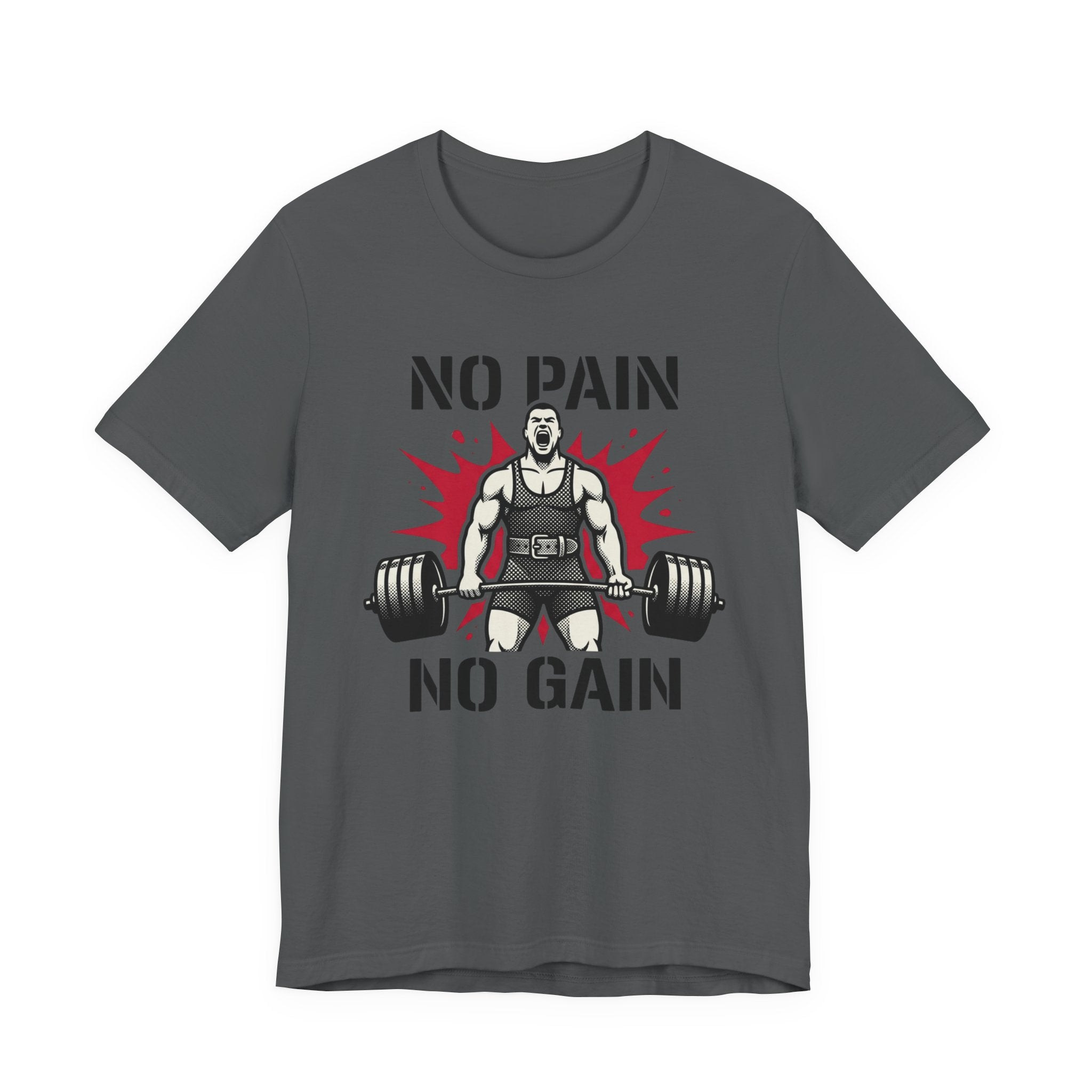 No Pain No Gain - Tactical T-Shirt