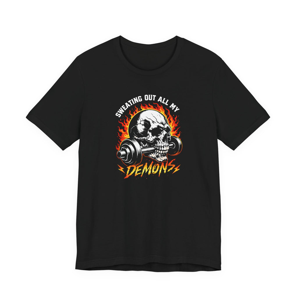 Sweat Out Demons T-Shirt
