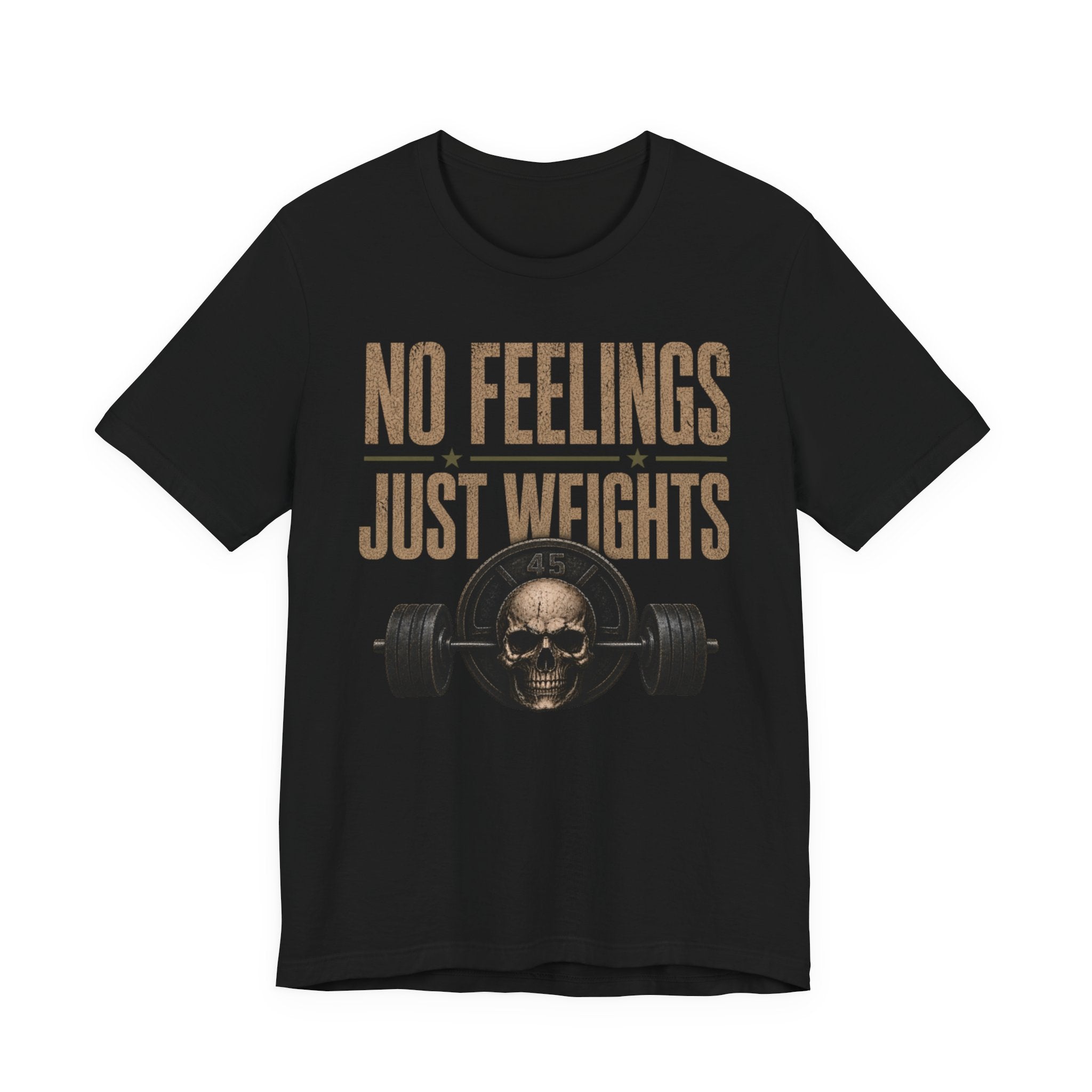 No Feelings Just Weights T-Shirt