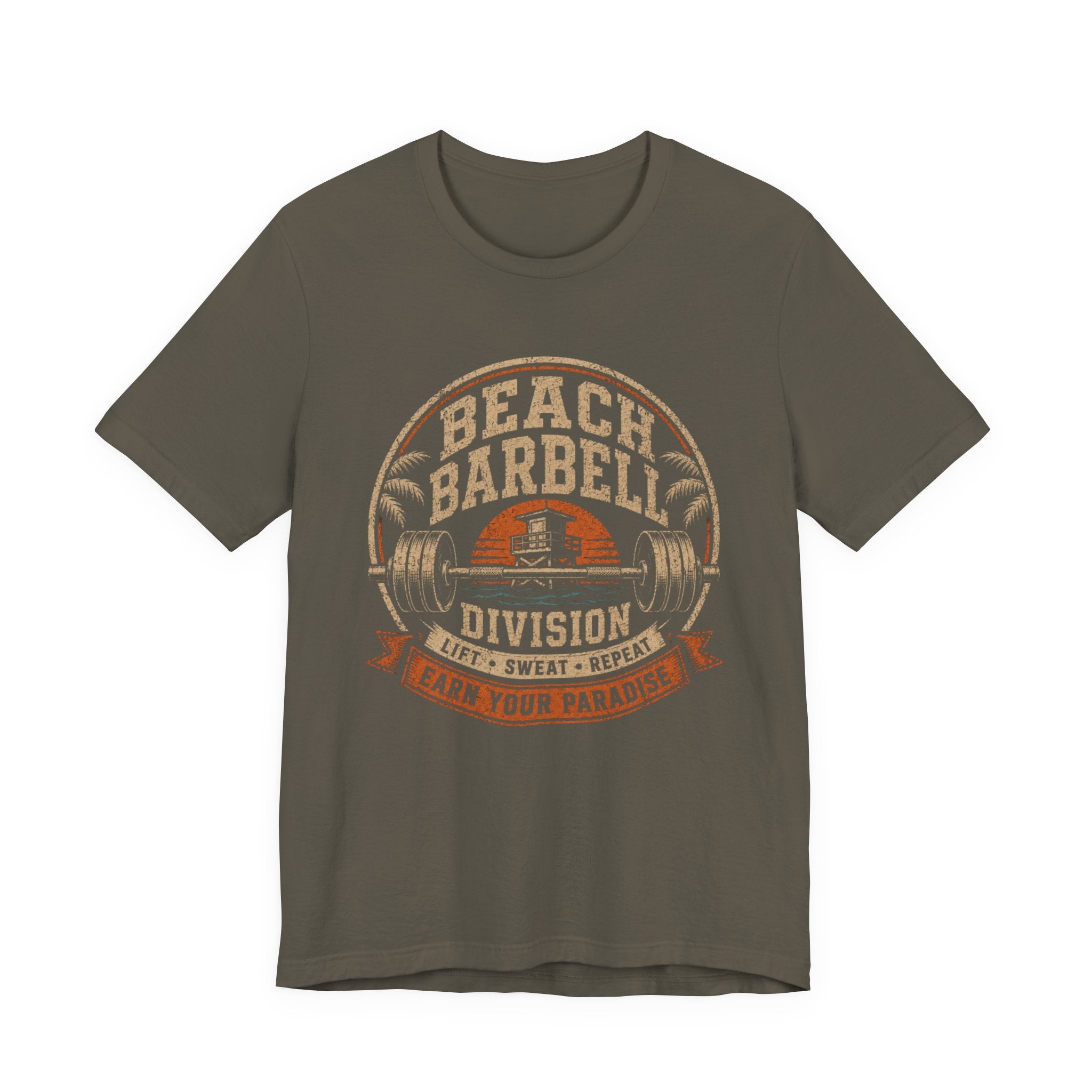 Beach Barbell Division: Earn Your Paradise T‑Shirt