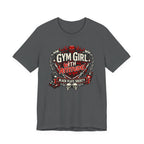 Gym Girl With Attitude T-Shirt