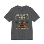 She Doesn't Choose Weakness T-Shirt