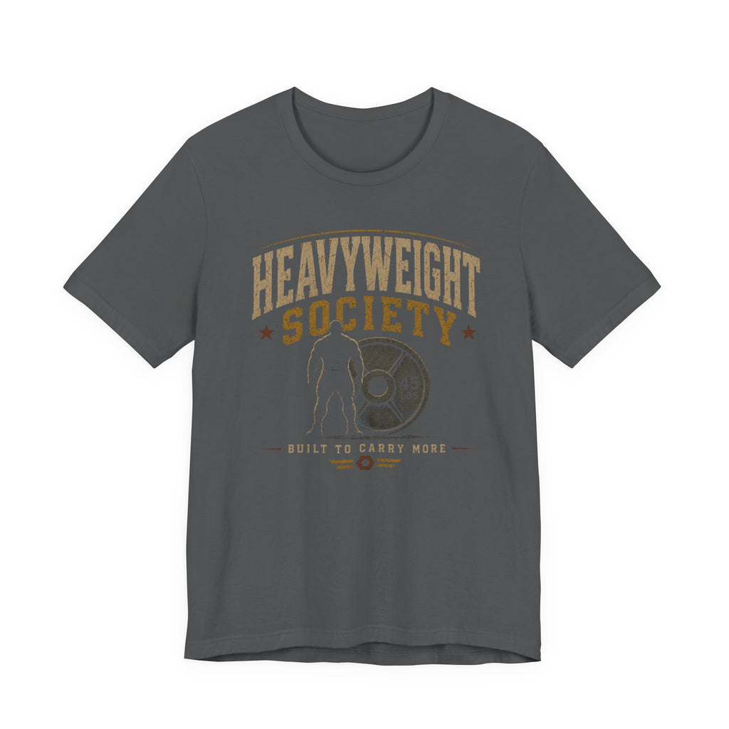 Heavyweight Society T-Shirt