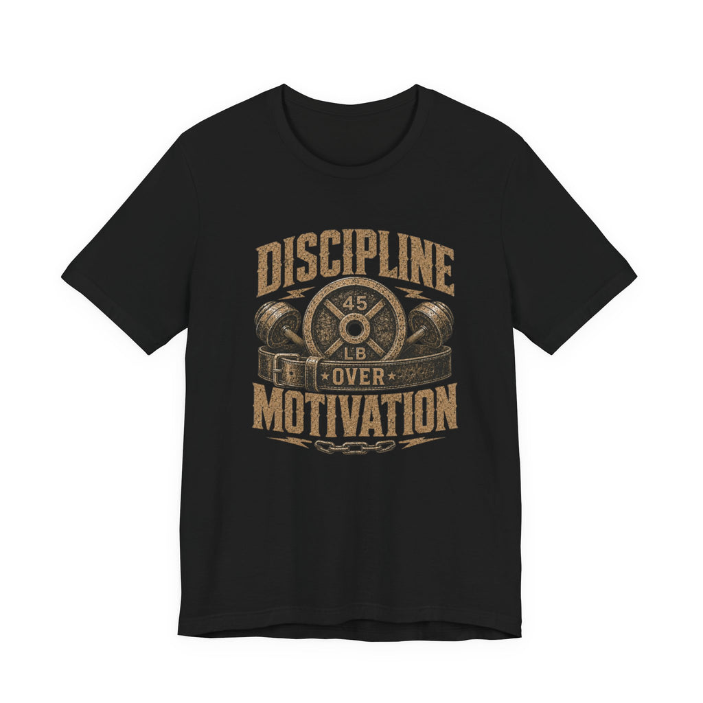 Discipline Over Motivation Gym T-Shirt