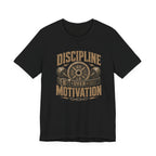 Discipline Over Motivation Gym T-Shirt