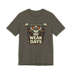 No Weak Days : Power Mode T-Shirt