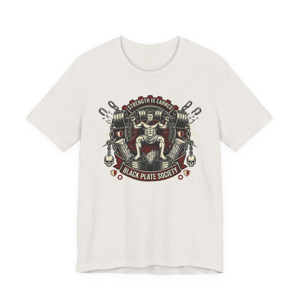Earned Strength Society T-Shirt