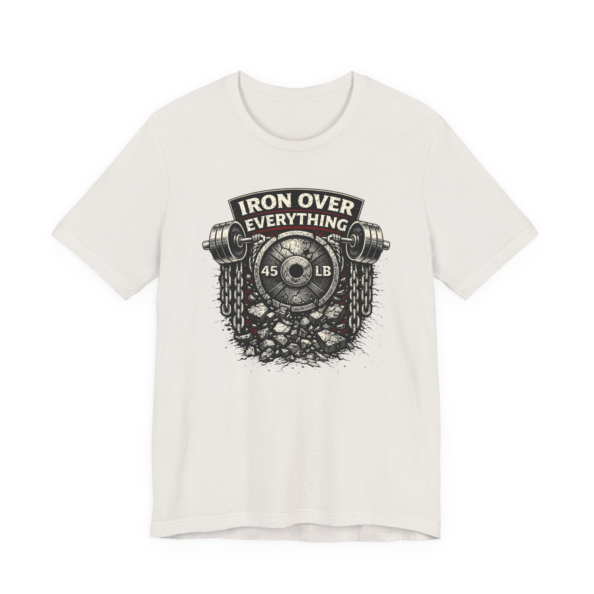 Iron Over Everything T-Shirt
