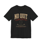 No Quit Society T‑Shirt