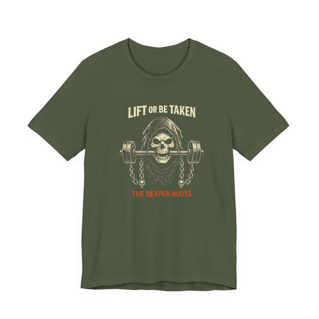 Lift or Be Taken T-Shirt