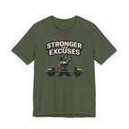 Stronger Than Excuses T-Shirt