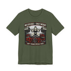 No Excuses - Only Weight T-Shirt
