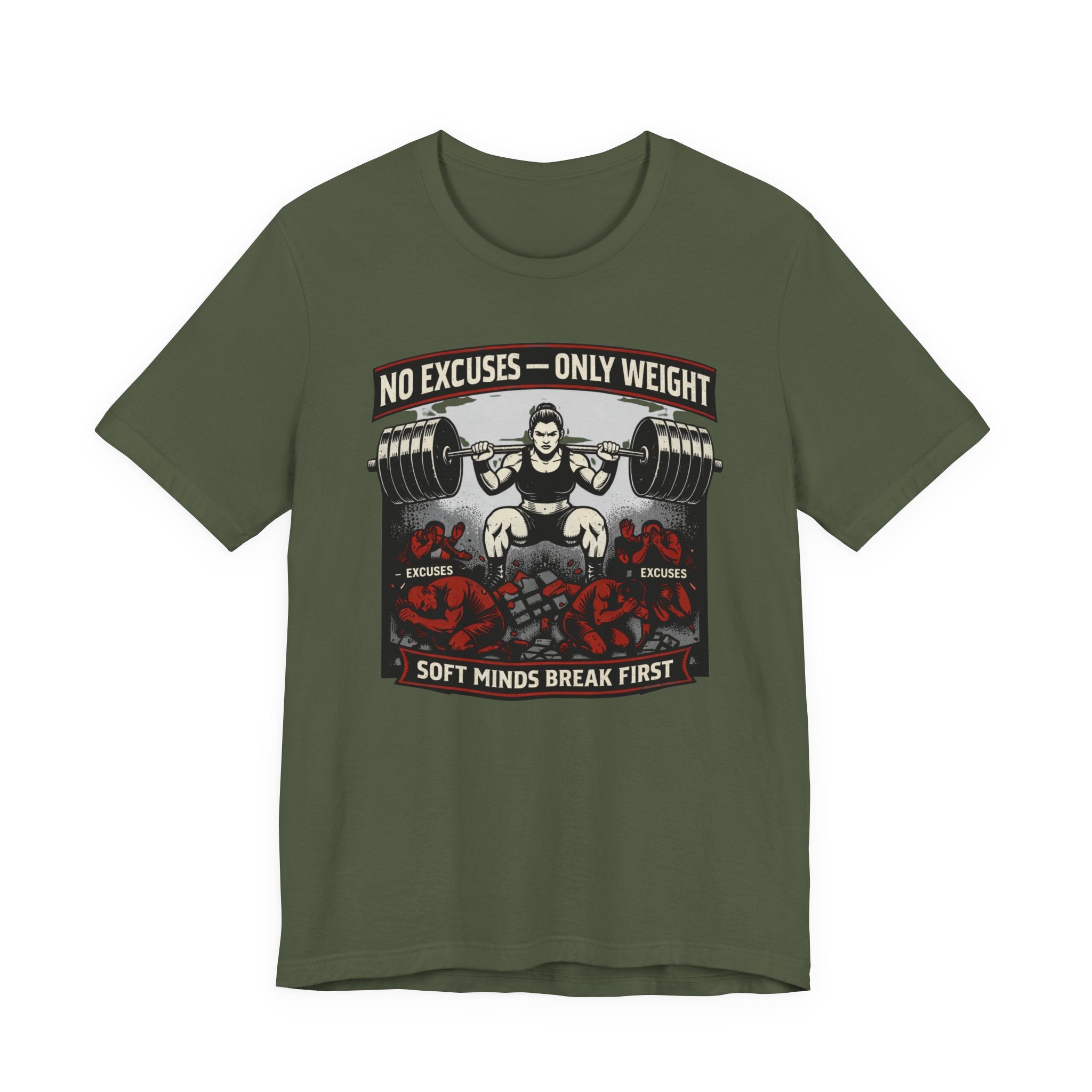 No Excuses - Only Weight T-Shirt