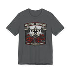 No Excuses - Only Weight T-Shirt