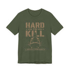Hard To Kill T-Shirt