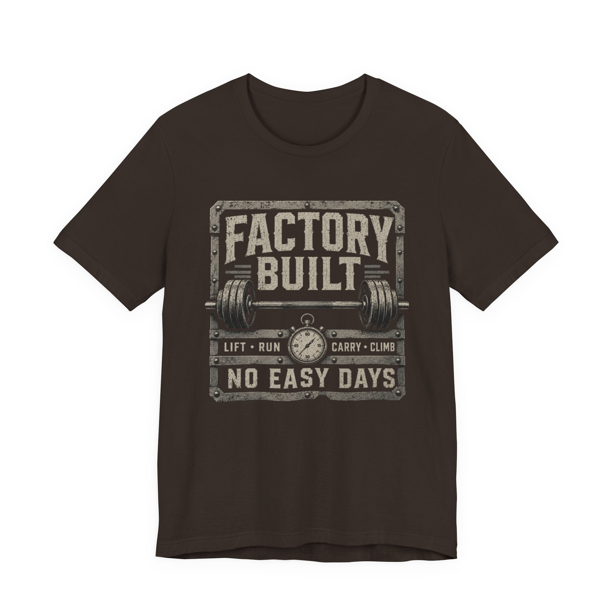 Gym T‑Shirt — "Factory Built: No Easy Days"