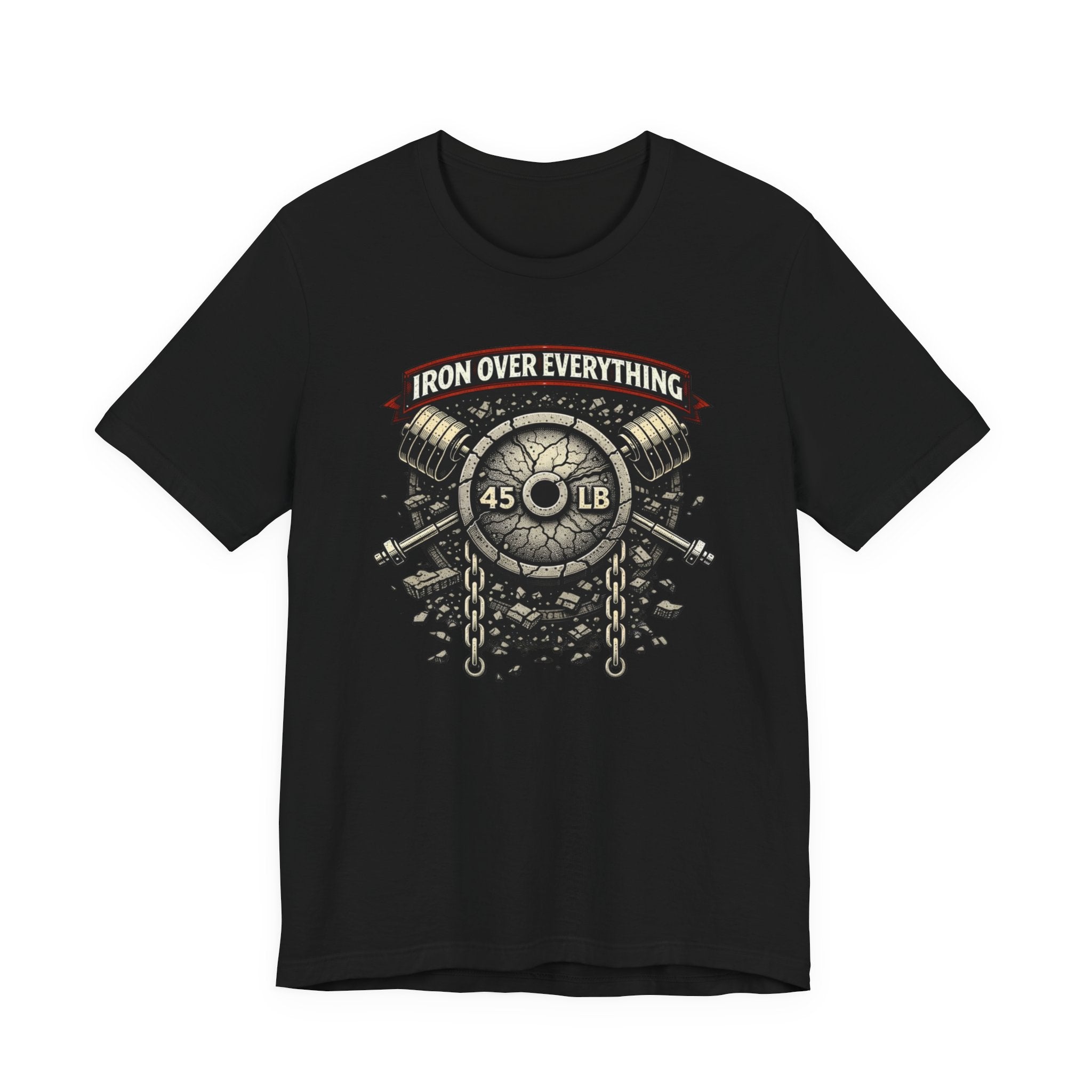 Iron Over Everything T-Shirt