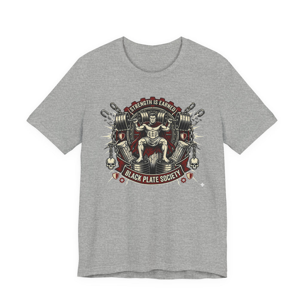 Earned Strength Society T-Shirt