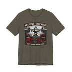 No Excuses - Only Weight T-Shirt