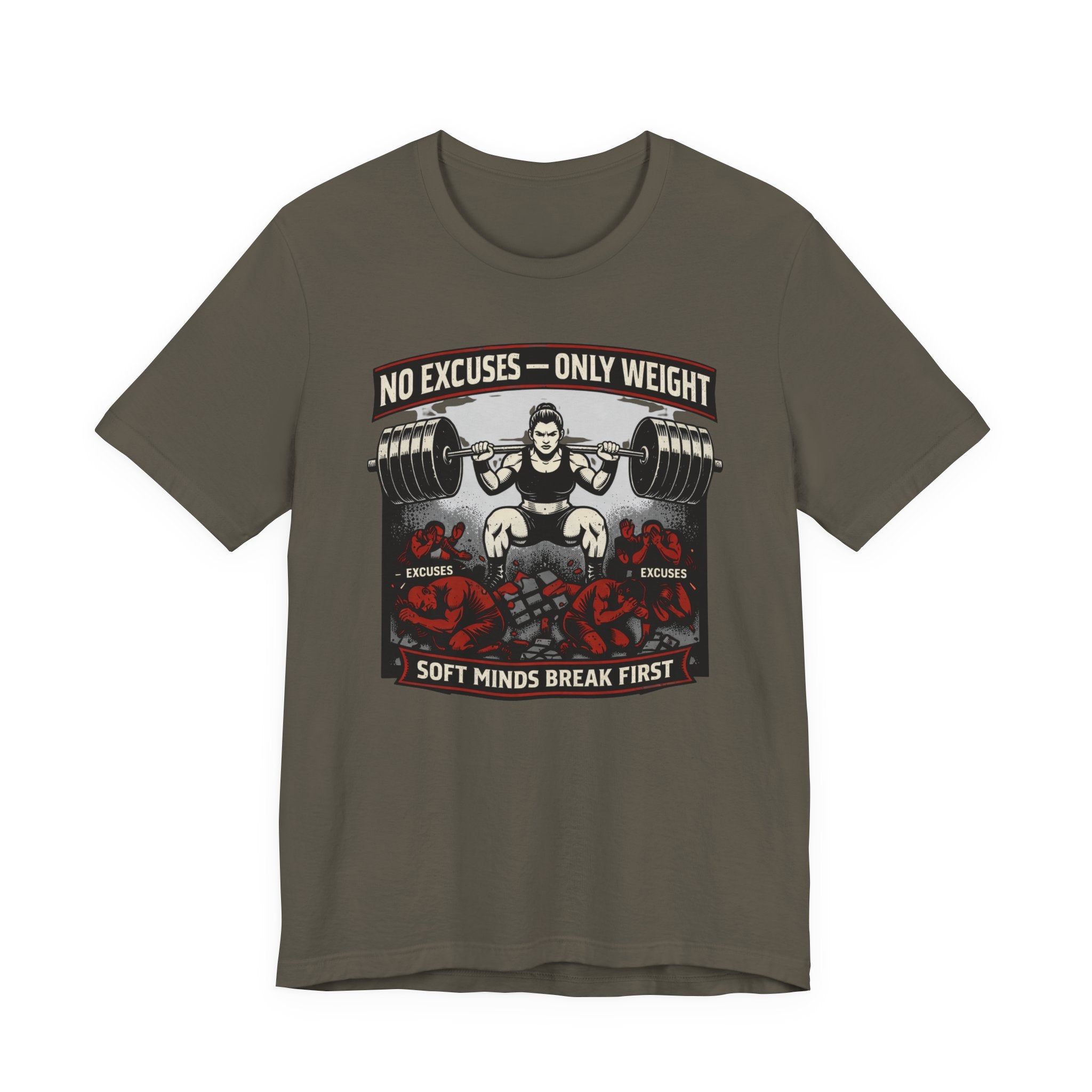 No Excuses - Only Weight T-Shirt