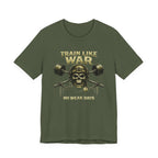 War Mode Strength Training T-Shirt