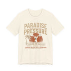 Paradise Under Pressure T-Shirt