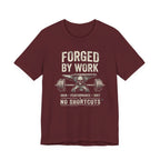 Forged by Work Fitness T-Shirt