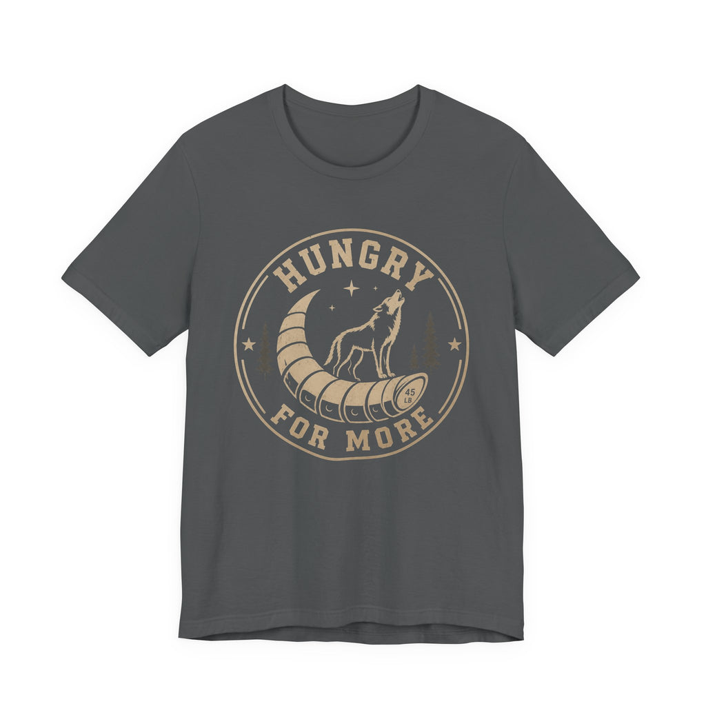 Hungry For More Wolf T-Shirt