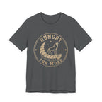 Hungry For More Wolf T-Shirt