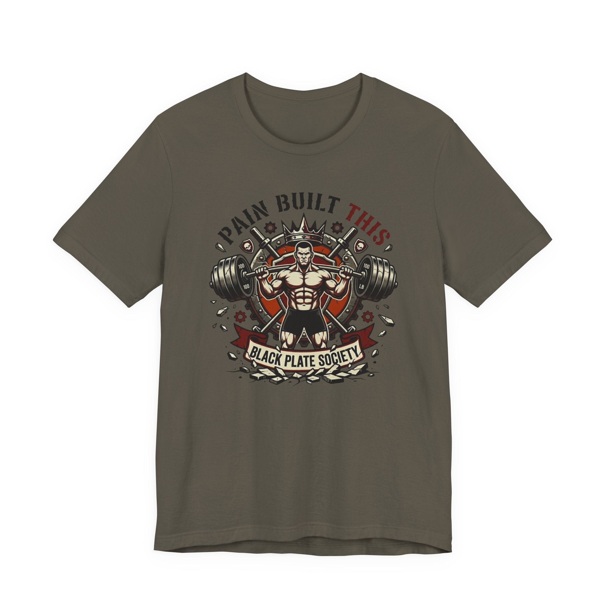 Pain Built This T-Shirt