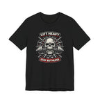 Lift Heavy Stay Ruthless T-Shirt